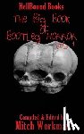 Longmore, James H, Hughes, David Owain - The Big Book of Bootleg Horror