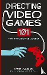 Allgeier, Brian - Directing Video Games