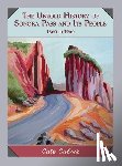 Culver, Cate - The Untold History of Sonora Pass and Its People: 1860 to 1960