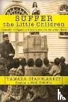 Starblanket, Tamara - Suffer the Little Children