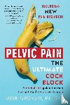 Gronski, Susie - Pelvic Pain The Ultimate Cock Block
