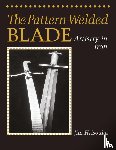 Hrisoulas, Jim - The Pattern-Welded Blade