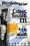 Wilson, Robert Anton - Cosmic Trigger III