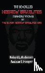 Anderson, Robert L. - The So-Called Hebrew Israelites Formerly Known As The Black Hebrew Israelites