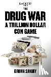 Saady, Brian - The Drug War