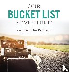 Kusi, Ashley, Kusi, Marcus - Our Bucket List Adventures