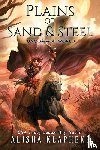 Klapheke, Alisha - Plains of Sand and Steel