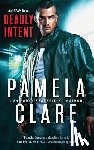 Clare, Pamela - Deadly Intent