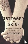 Zorno, Cari - Tattooed by Grief
