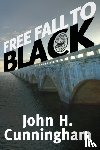 Cunningham, John H - Free Fall to Black