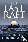 Cunningham, John H - The Last Raft