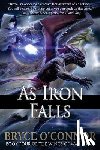 O'Connor, Bryce - As Iron Falls