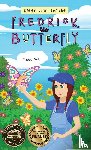 Smythe, Karen Ann - Fredrick the Butterfly