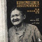  - Kuhkomossonuk Akonutomuwinokot