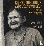  - Kuhkomossonuk Akonutomuwinokot