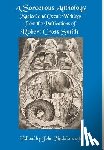 Smith, Robert Cross - A Sorcerous Anthology: Magical and Occult Writings from the Publications of Robert Cross Smith