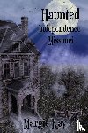 Kay, Margie - Haunted Independence Missouri