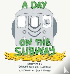 Larsen, Daylen And Kai - A Day on the Subway