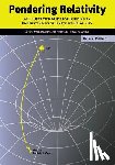 Funke, Douglas - Pondering Relativity: An Illustrated Guide for Building an Understanding of Einstein's Relativity