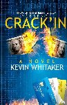 Whitaker, Kevin - Crack'in