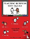 Foxwell, Eva Marie - Teaching Business Soft Skills
