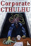 Rawlik, Peter, Tyrer, Dj - Corporate Cthulhu