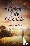 Spencer, Davalynn C - The Canon City Chronicles