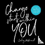 McDermott, Cortney - CHANGE STARTS W/IN YOU