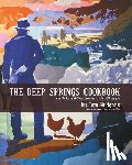 Hudgens, Tom - The Deep Springs Cookbook