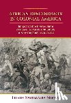 Mboma, Lievin Kambamba - African Descendants in Colonial America: Impact on the Preservation of Peace, Security, and Safety in New England: 1638-1783
