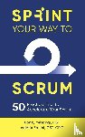 Yelsangi, Bonsy, Zanini, Valerio - Sprint Your Way to Scrum