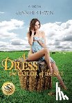 Irwin, Jennifer - A Dress the Color of the Sky