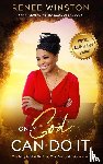Winston, Renee - Only God Can Do It