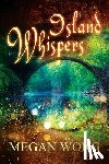 Wong, Megan - Island Whispers