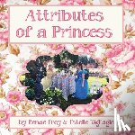 Renae, Frey, Estelle, Bigeagle - Attributes Of A Princess