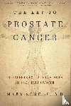 Scholz, Mark - The Key to Prostate Cancer