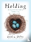 Dickey, Sarah L - Holding
