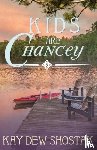 Shostak, Kay Dew - Kids are Chancey