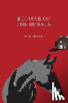 McGrane, Patricia - Because Of The Horses