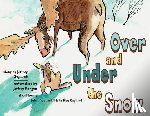 Zygmont, Jeffrey - Under and Over the Snow