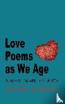 Zygmont, Jeffrey - Love Poems as We Age
