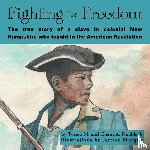 Knoblock, Glenn a, Knoblock, Teresa M - Fighting for Freedom