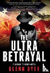 Dyer, Glenn - The Ultra Betrayal