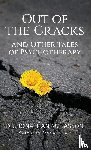 Lasson, Jonathan - Out of the Cracks and Other Tales of Psychotherapy