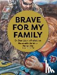 Whetstone, Davidson - Brave For My Family