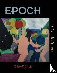 Jilk, Dave - Epoch