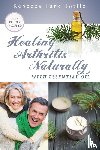 Totilo, Rebecca Park - Healing Arthritis Naturally With Essential Oil