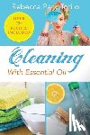 Totilo, Rebecca Park - Cleaning With Essential Oil