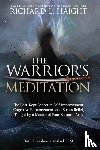 Haight, Richard L - The Warrior's Meditation