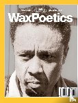 Various Authors - Wax Poetics Issue One (Special-Edition Hardcover)
